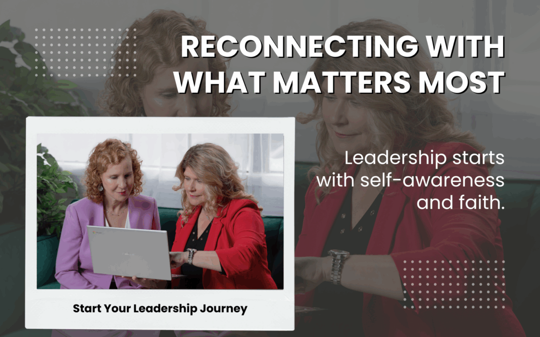 RECONNECTING WITH WHAT MATTERS MOST
